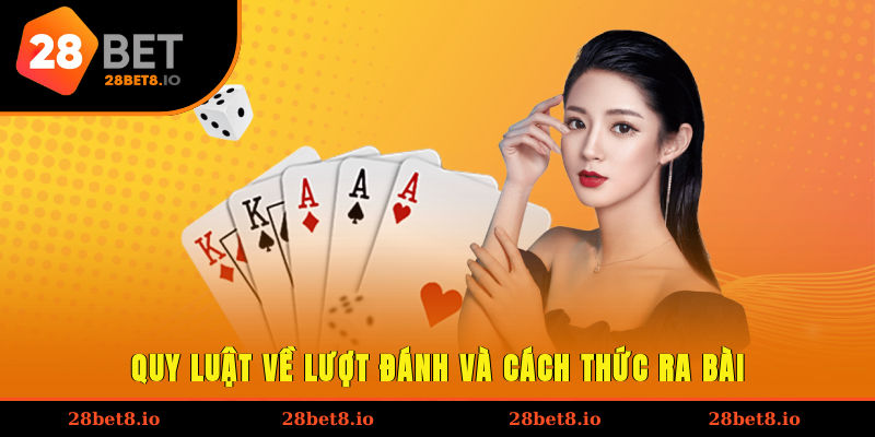 Quy luật về lượt đánh trong cách chơi bài Tiến Lên