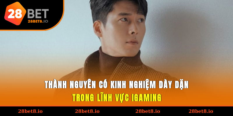 Thành Nguyên có kinh nghiệm dày dặn trong lĩnh vực iGaming