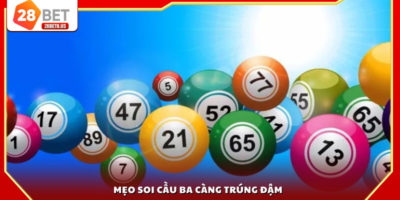 Mẹo soi cầu ba càng trúng đậm