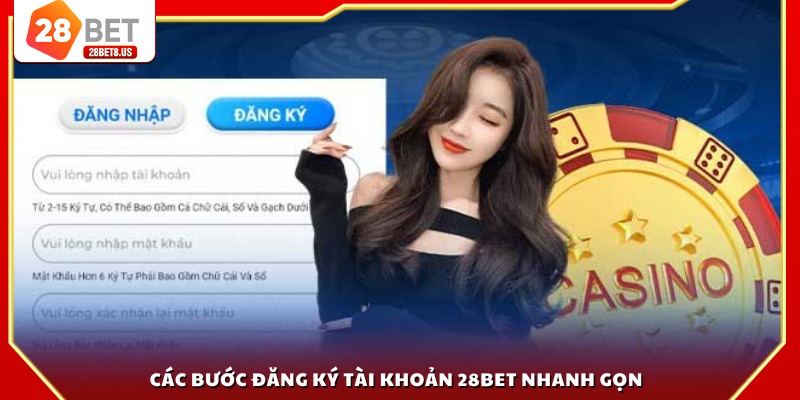 Các bước đăng ký tài khoản 28BET nhanh gọn